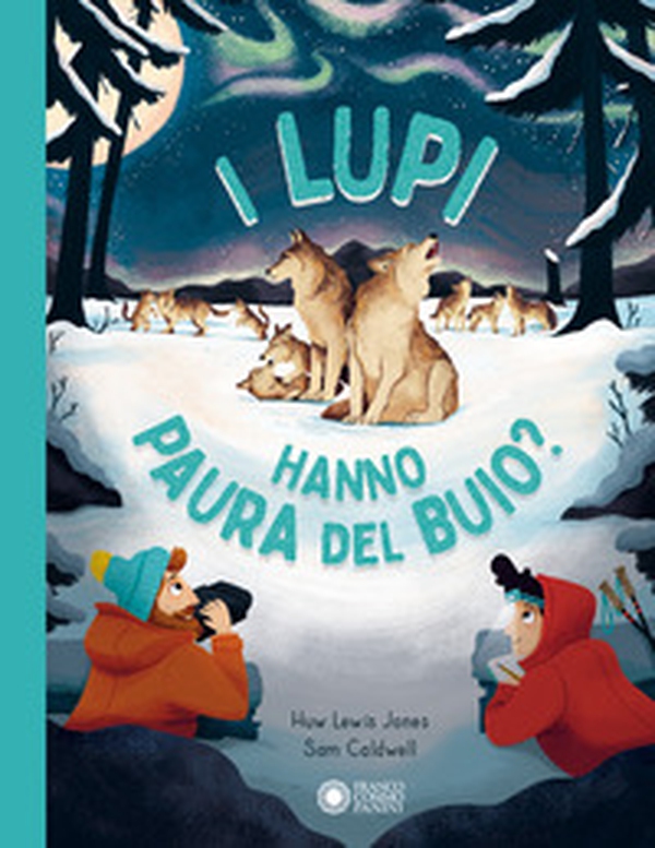I lupi hanno paura del buio? - Librerie.coop I lupi hanno paura del buio? - Librerie.coop