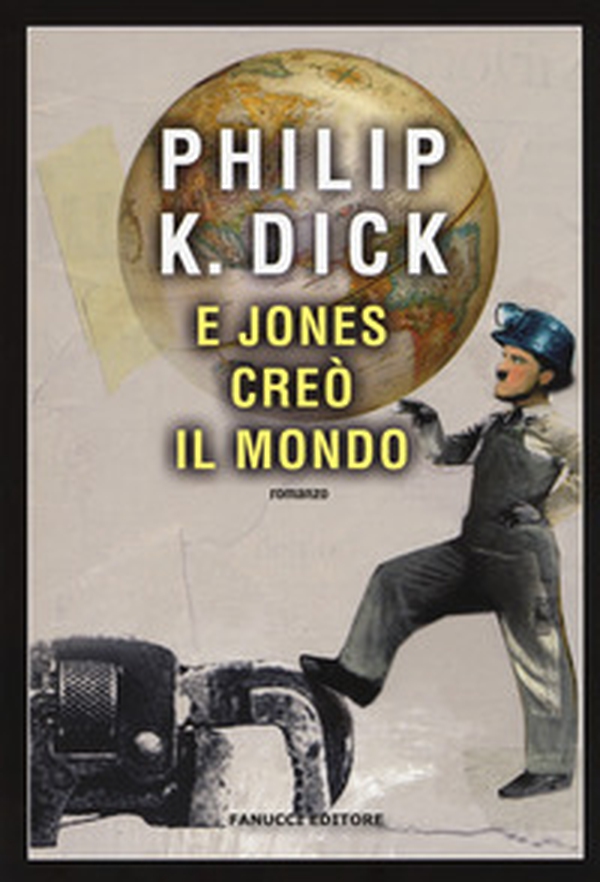 E Jones creò il mondo - Librerie.coop E Jones creò il mondo - Librerie.coop