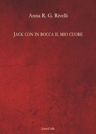 Jack con in bocca il mio cuore - Librerie.coop