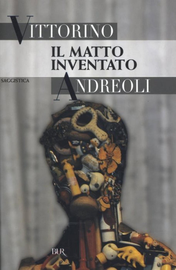 Il matto inventato - Librerie.coop Il matto inventato - Librerie.coop