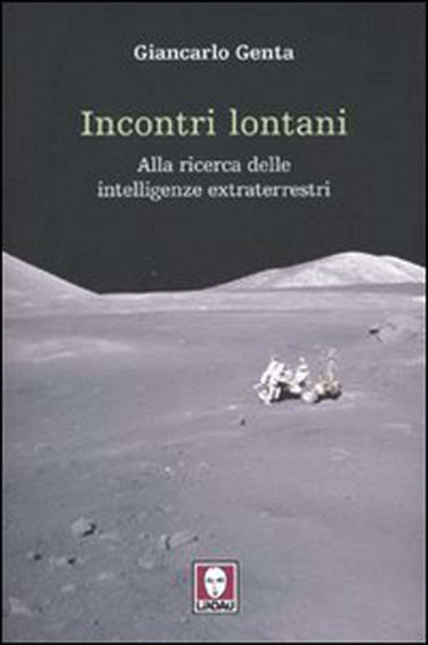 Incontri lontani. La ricerca delle intelligenze extraterrestri - Librerie.coop Incontri lontani. La ricerca delle intelligenze extraterrestri - Librerie.coop