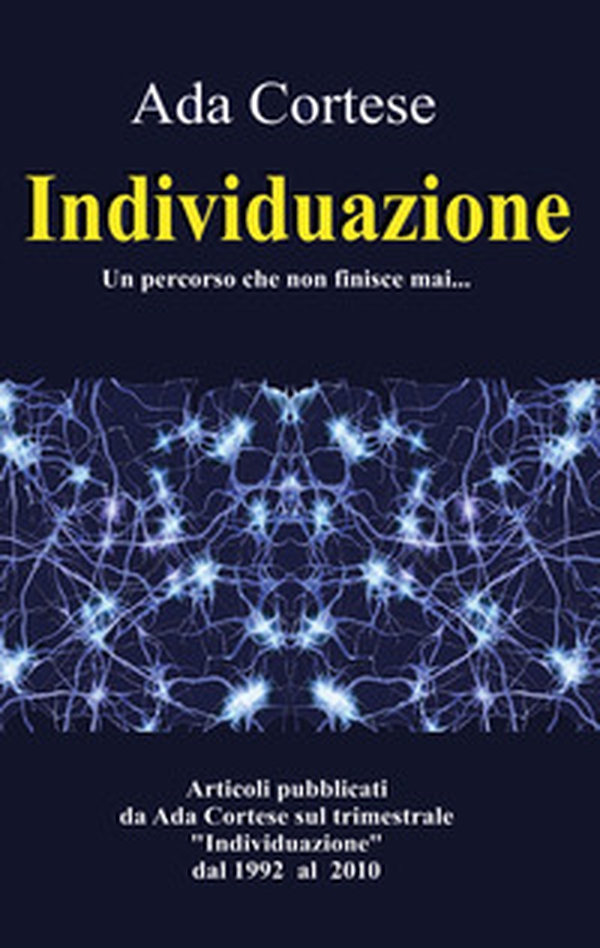 Individuazione. Un percorso che non finisce mai... - Librerie.coop Individuazione. Un percorso che non finisce mai... - Librerie.coop