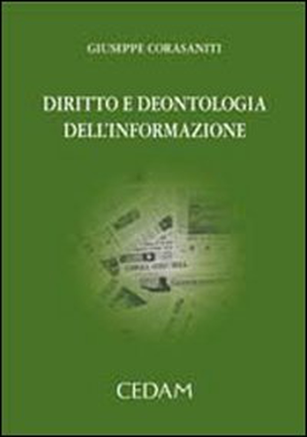 Diritto e deontologia dell'informazione - Librerie.coop Diritto e deontologia dell'informazione - Librerie.coop