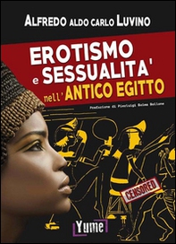 Erotismo e sessualità nell'antico Egitto - Librerie.coop