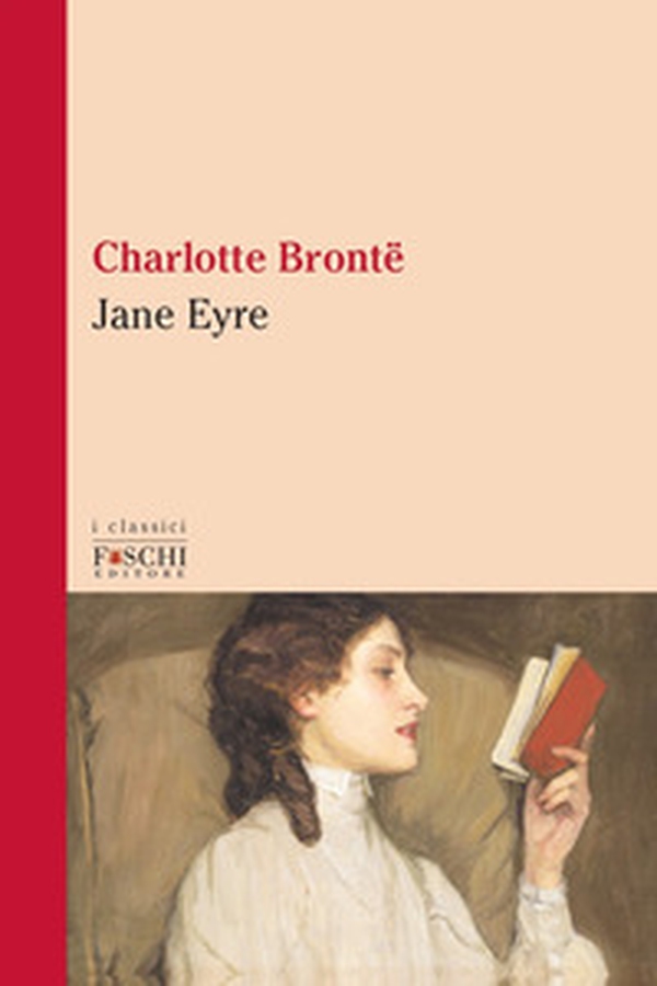 Jane Eyre - Librerie.coop Jane Eyre - Librerie.coop