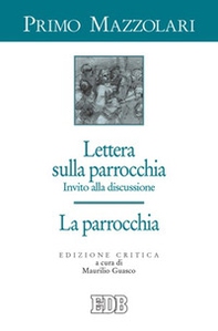 Lettera sulla parrocchia. Invito alla discussione. La parrocchia - Librerie.coop Lettera sulla parrocchia. Invito alla discussione. La parrocchia - Librerie.coop