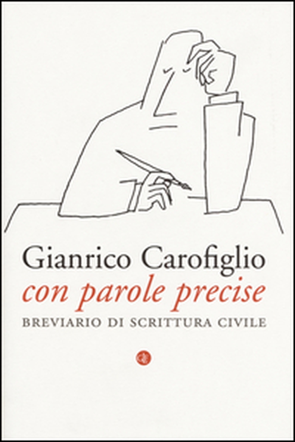 Con parole precise. Breviario di scrittura civile - Librerie.coop Con parole precise. Breviario di scrittura civile - Librerie.coop