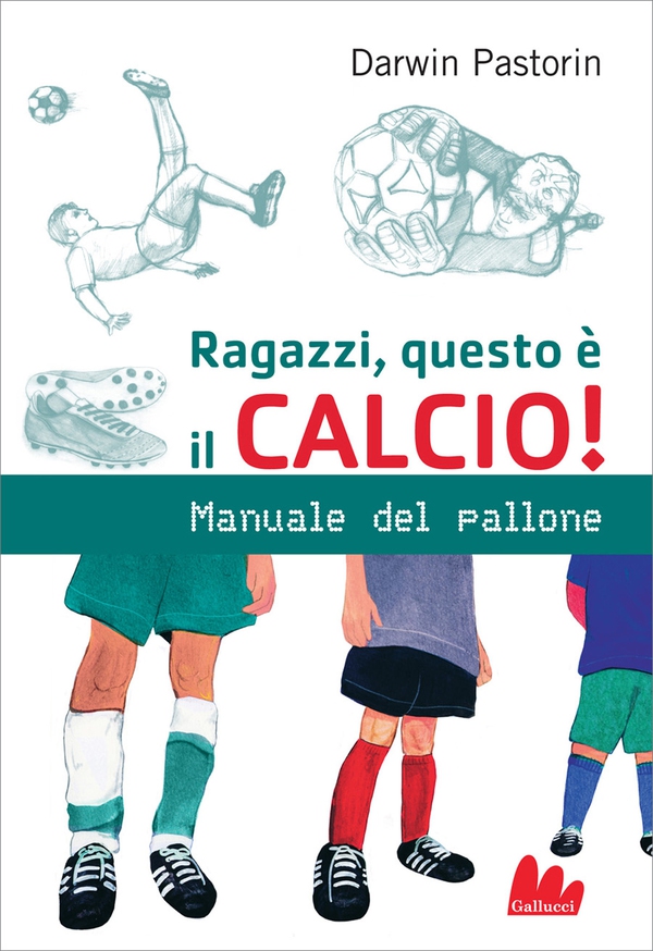 Ragazzi, questo è il calcio! - Librerie.coop Ragazzi, questo è il calcio! - Librerie.coop