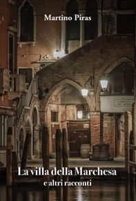 La villa della marchesa e altri racconti - Librerie.coop