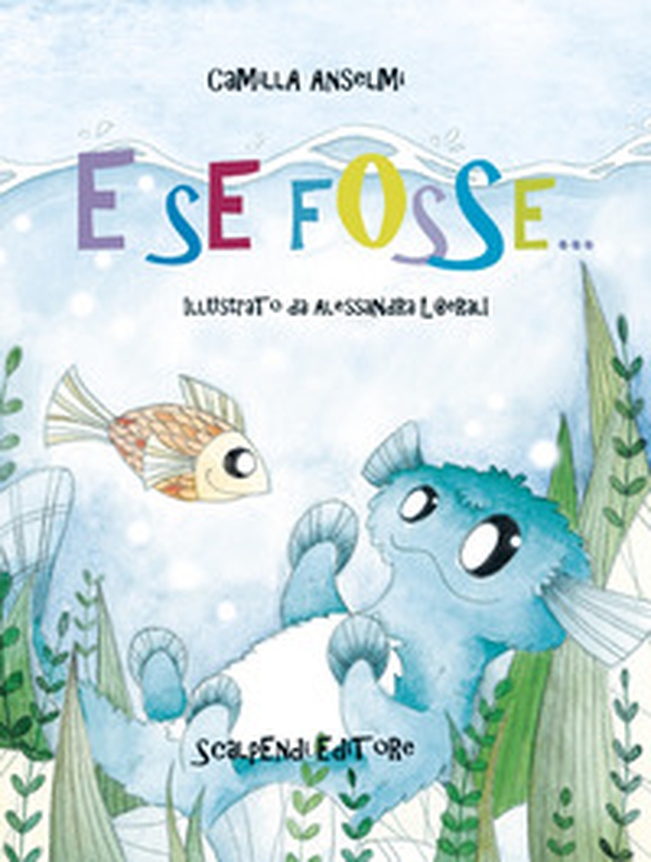 E se fosse... - Librerie.coop E se fosse... - Librerie.coop