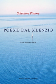 Poesias dae su mudore-Poesie dal silenzio-Poems from silence - Librerie.coop