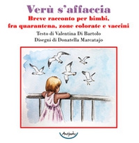 Verù s'affaccia. Breve racconto per bimbi, fra quarantena, zone colorate e vaccini - Librerie.coop