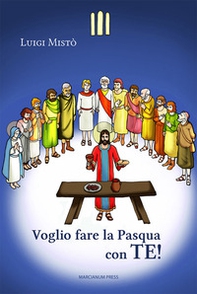 Voglio fare la Pasqua con te! - Librerie.coop