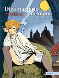 Dizionarietto erotico veneziano - Librerie.coop