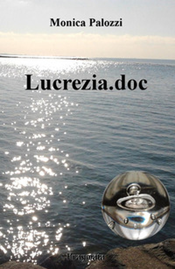 Lucrezia.doc - Librerie.coop Lucrezia.doc - Librerie.coop
