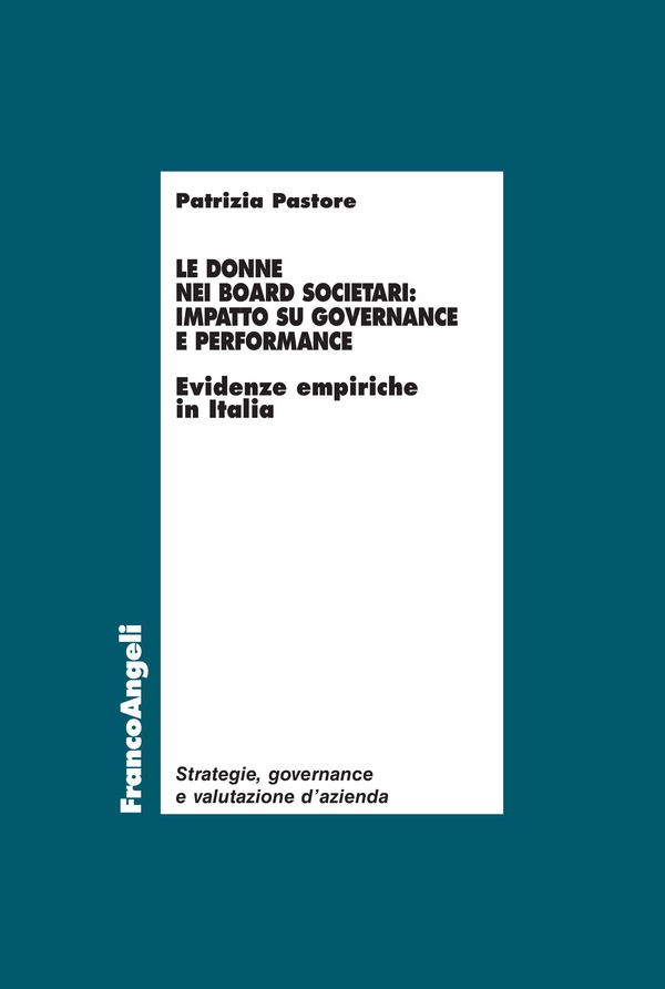Le donne nei board societari: impatto su governance e performance - Librerie.coop Le donne nei board societari: impatto su governance e performance - Librerie.coop