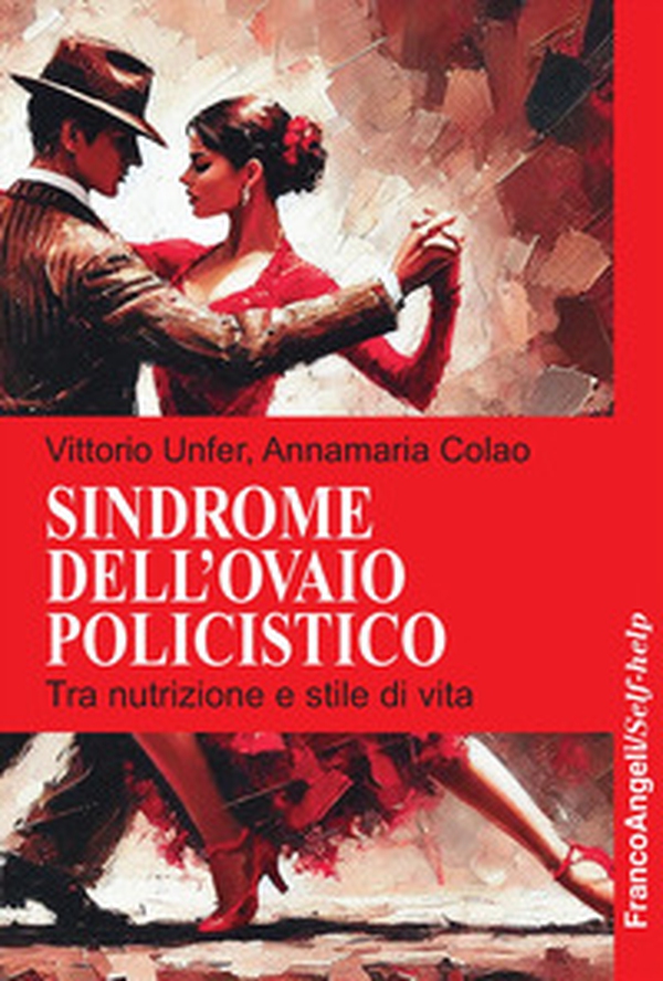 Sindrome dell'ovaio policistico. Tra nutrizione e stile di vita - Librerie.coop Sindrome dell'ovaio policistico. Tra nutrizione e stile di vita - Librerie.coop