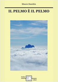 Il pelmo è il pelmo - Librerie.coop