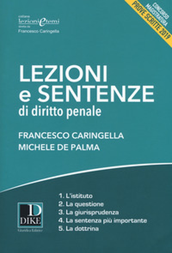 Lezioni e sentenze di diritto penale 2019 - Librerie.coop Lezioni e sentenze di diritto penale 2019 - Librerie.coop