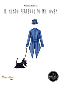 Il mondo perfetto di Mr. Owen - Librerie.coop Il mondo perfetto di Mr. Owen - Librerie.coop