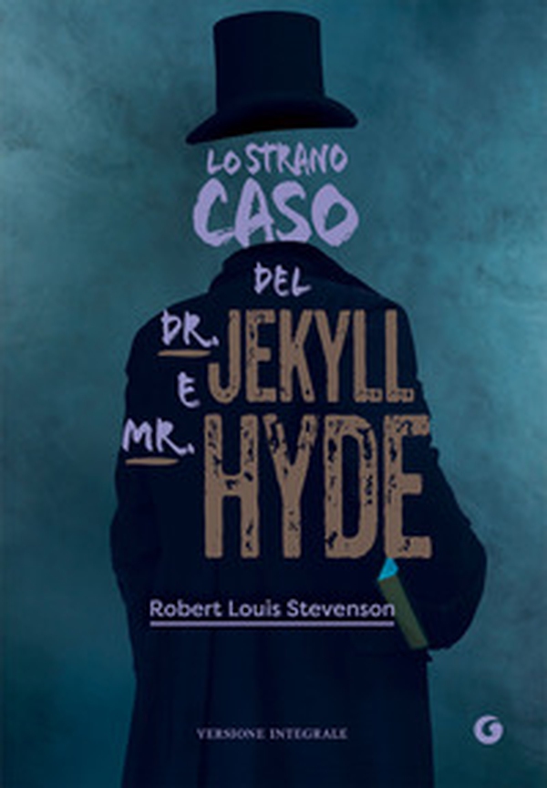 Lo strano caso del Dr. Jekyll e Mr. Hyde - Librerie.coop Lo strano caso del Dr. Jekyll e Mr. Hyde - Librerie.coop