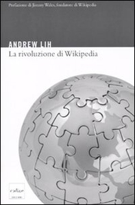 La rivoluzione di Wikipedia - Librerie.coop