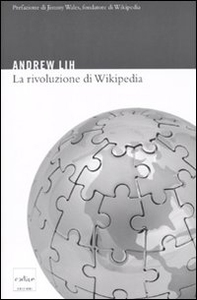 La rivoluzione di Wikipedia - Librerie.coop La rivoluzione di Wikipedia - Librerie.coop