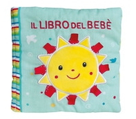 Il libro del bebè. Sole - Librerie.coop