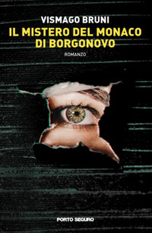 Il mistero del monaco di Borgonovo - Librerie.coop Il mistero del monaco di Borgonovo - Librerie.coop