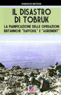 Il disastro di Tobruk - Librerie.coop