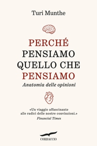 Perché pensiamo quello che pensiamo - Librerie.coop