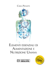 Elementi essenziali di alimentazione e nutrizione umana - Librerie.coop Elementi essenziali di alimentazione e nutrizione umana - Librerie.coop