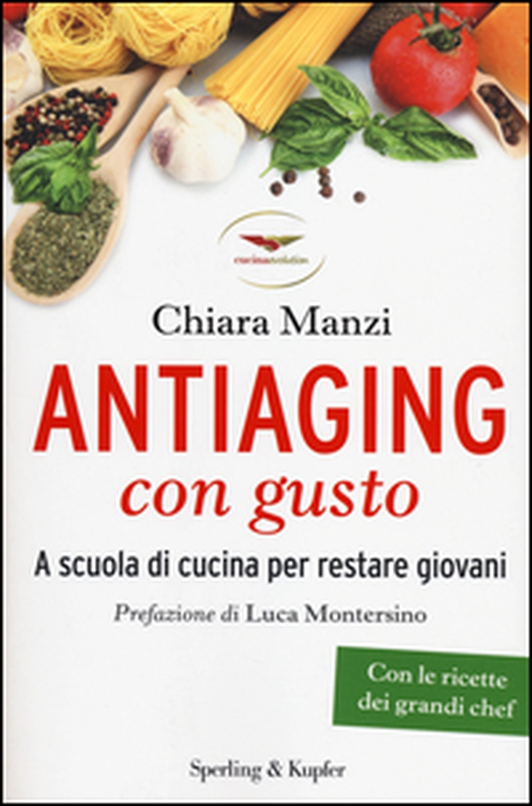 Antiaging con gusto - Librerie.coop Antiaging con gusto - Librerie.coop