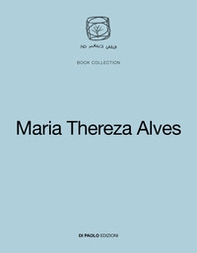 Maria Thereza Alves - Librerie.coop