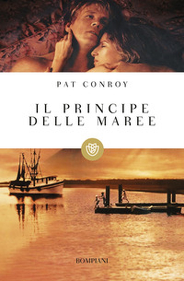 Il principe delle maree - Librerie.coop Il principe delle maree - Librerie.coop