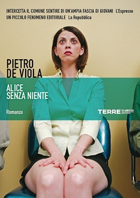 Alice senza niente - Librerie.coop Alice senza niente - Librerie.coop