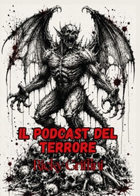 Il podcast del terrore - Librerie.coop