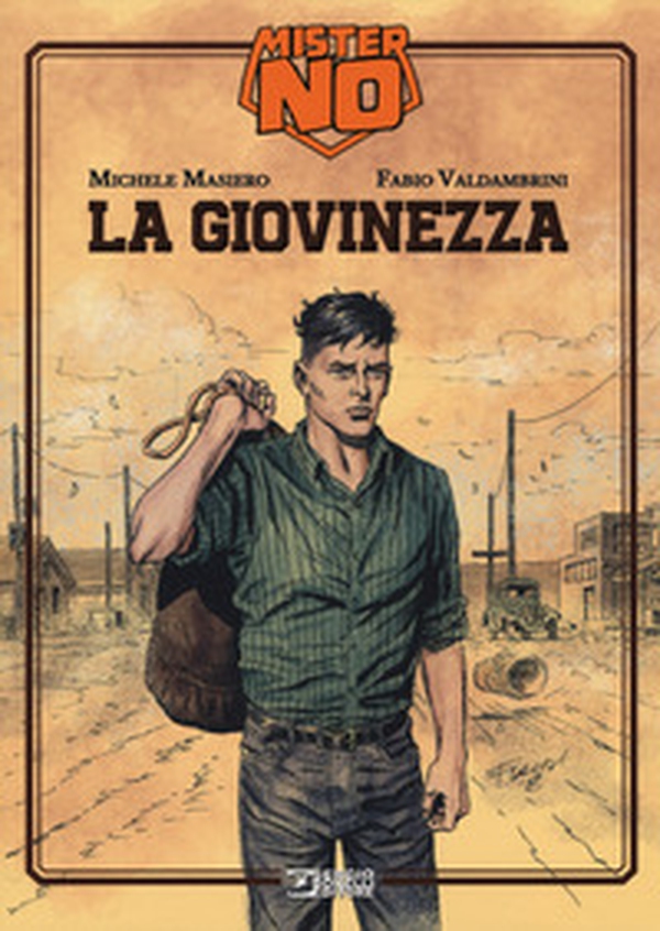 Mister No. La giovinezza - Librerie.coop Mister No. La giovinezza - Librerie.coop