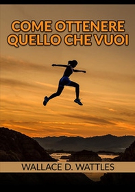 Come ottenere quello che vuoi - Librerie.coop