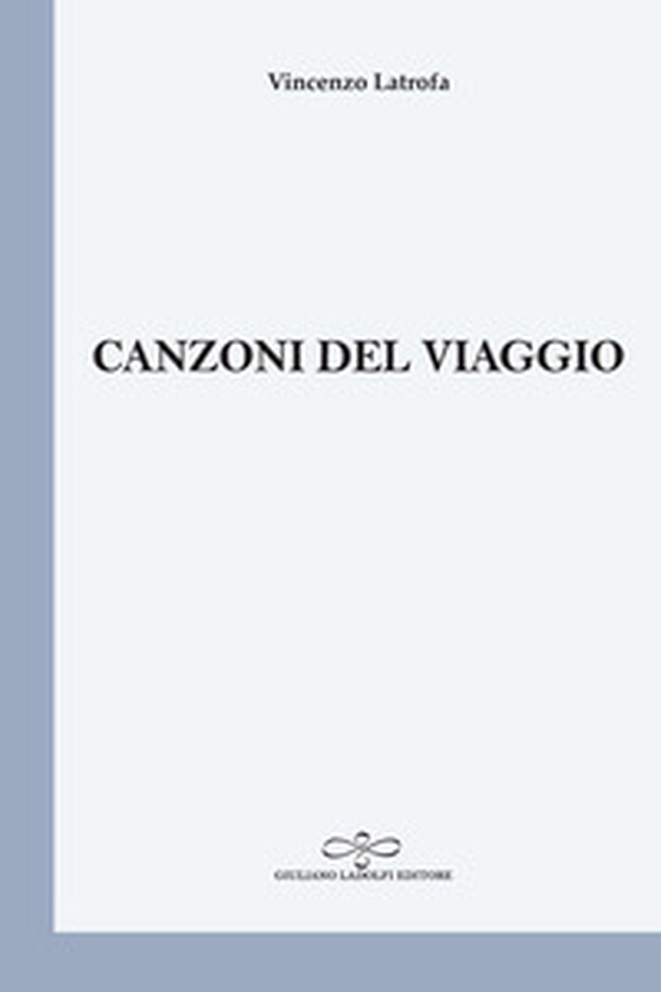 Canzoni del viaggio - Librerie.coop Canzoni del viaggio - Librerie.coop