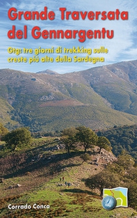 Grande traversata del Gennargentu. GTG: tre giorni di trekking sulle creste più alte della Sardegna - Librerie.coop Grande traversata del Gennargentu. GTG: tre giorni di trekking sulle creste più alte della Sardegna - Librerie.coop
