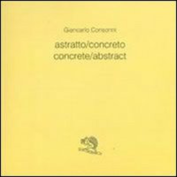 Astratto/concreto-Concrete/abstract - Librerie.coop Astratto/concreto-Concrete/abstract - Librerie.coop