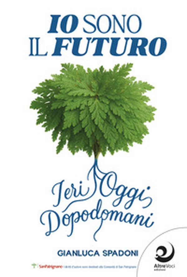 Io sono il futuro - Librerie.coop Io sono il futuro - Librerie.coop