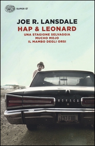 Hap & Leonard: Una stagione selvaggia-Mucho Mojo-Il mambo degli orsi - Librerie.coop