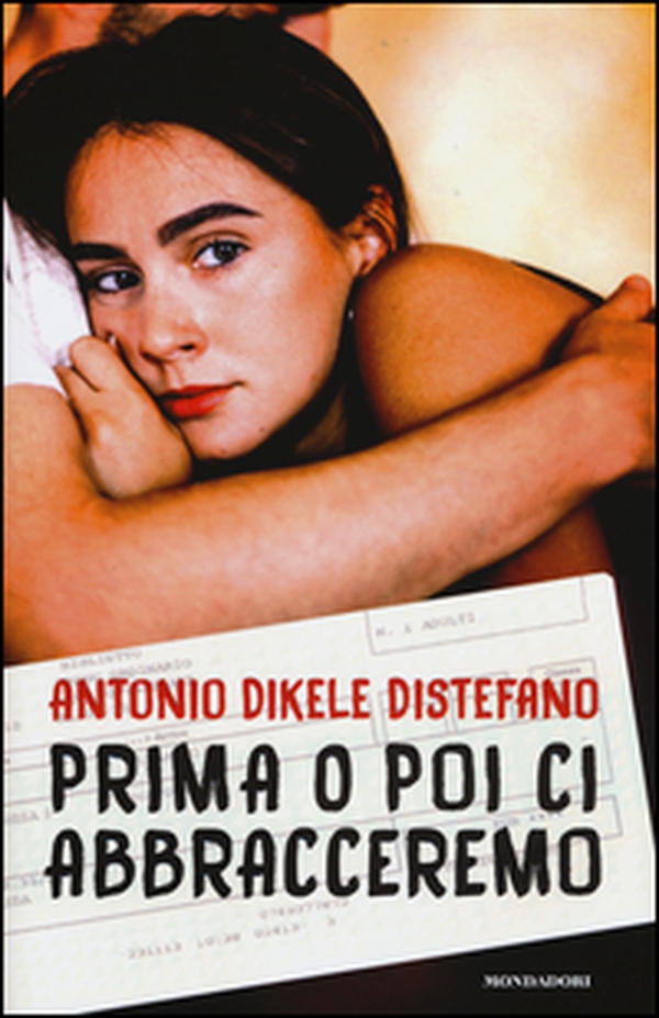 Prima o poi ci abbracceremo - Librerie.coop Prima o poi ci abbracceremo - Librerie.coop