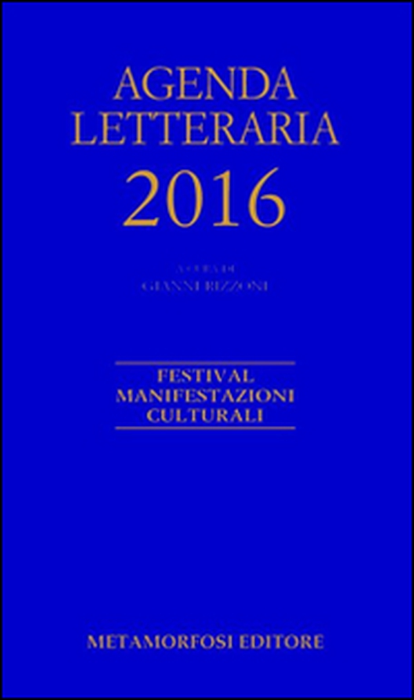 Agenda letteraria 2016 - Librerie.coop Agenda letteraria 2016 - Librerie.coop