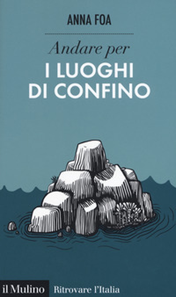 Andare per i luoghi di confino - Librerie.coop Andare per i luoghi di confino - Librerie.coop