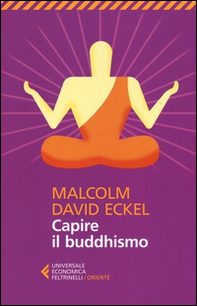 Capire il buddhismo - Librerie.coop