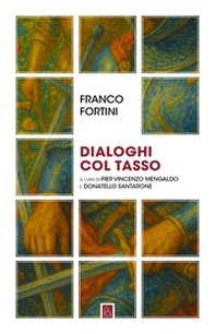 Dialoghi col Tasso - Librerie.coop Dialoghi col Tasso - Librerie.coop