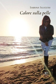 Calore sulla pelle - Librerie.coop
